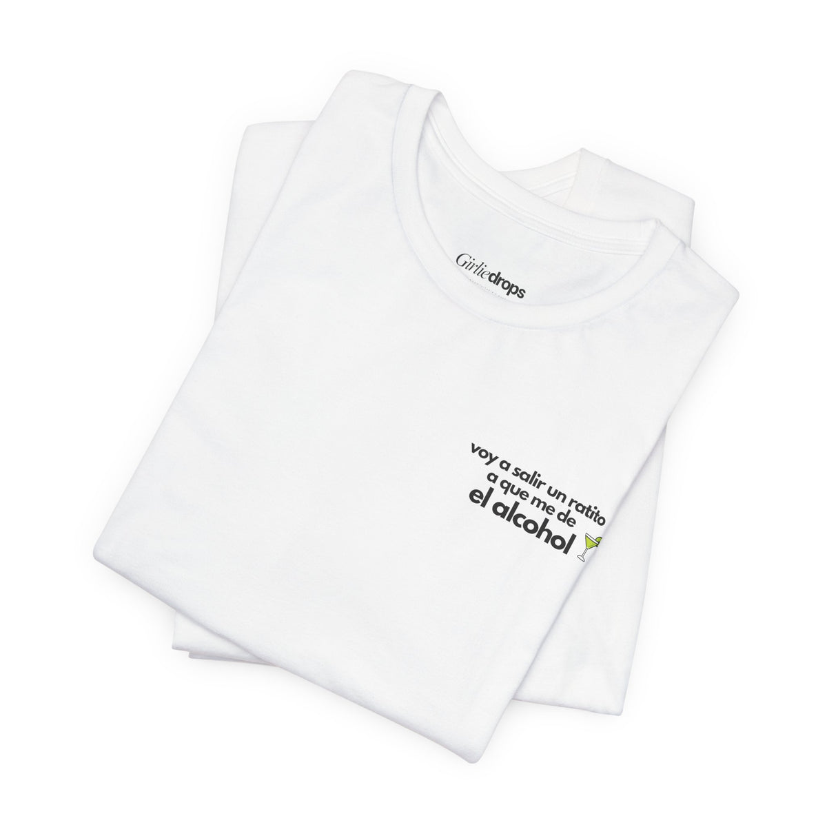 Voy a Salir a Que Me Dé un Ratito el Alcohol | Funny Spanish T-Shirt | Classic Fit